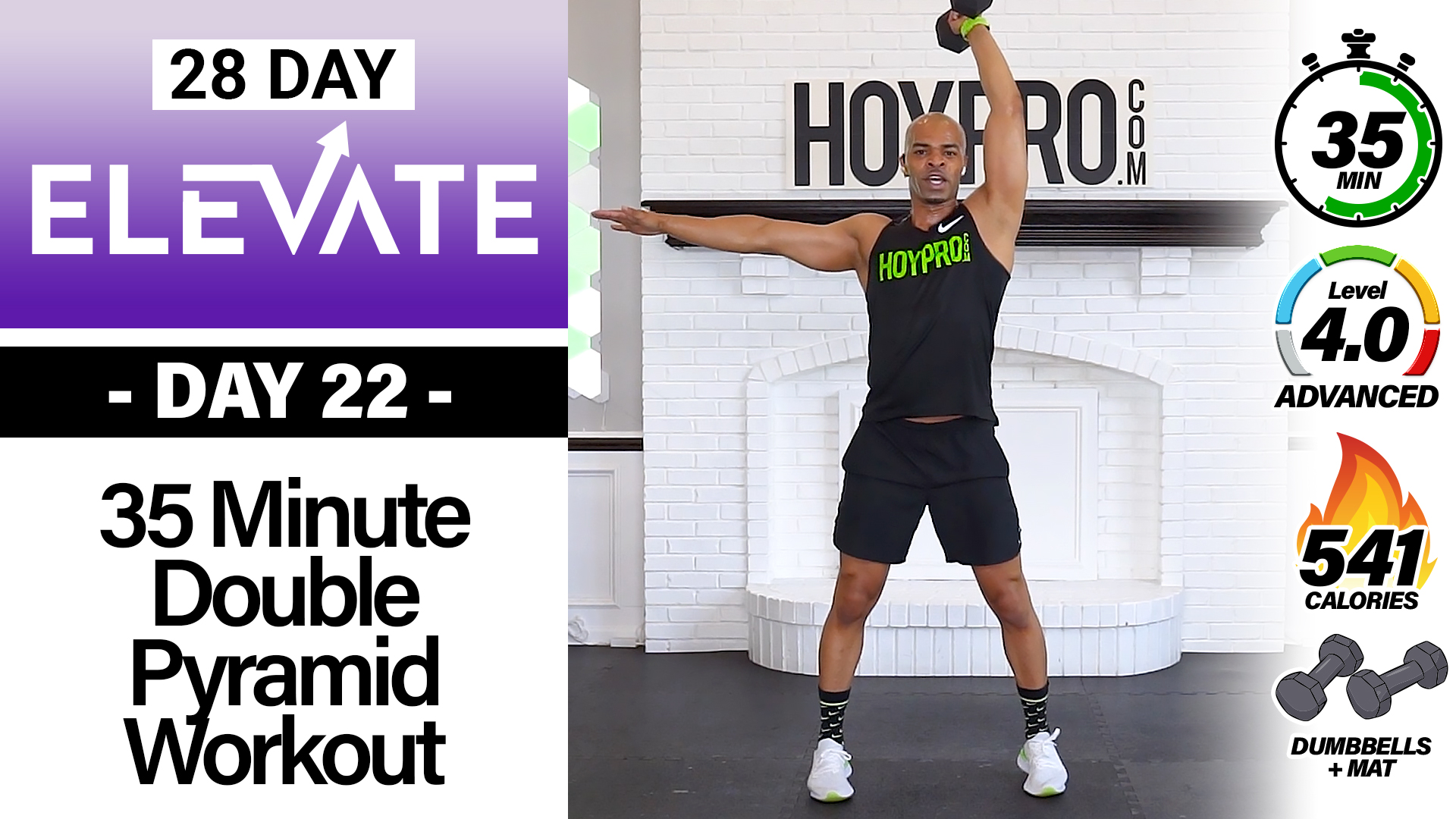 35 Minute Double Pyramid Workout - ELEVATE #22