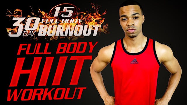 FBB1 #15 - 30 Minute Full Body HIIT W...