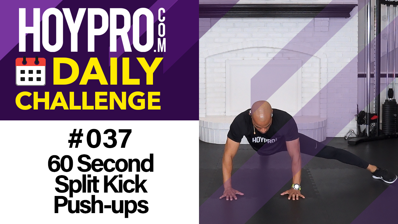 60 Second Split Kick Push-ups - Daily Challenge #37