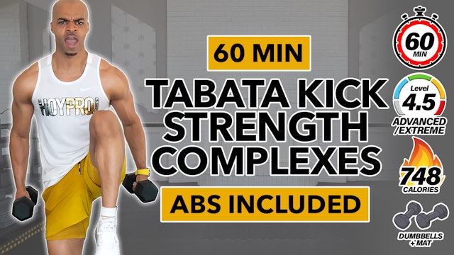 60 Minute Hybrid Tabata Kick / Strength Complex + Abs Workout