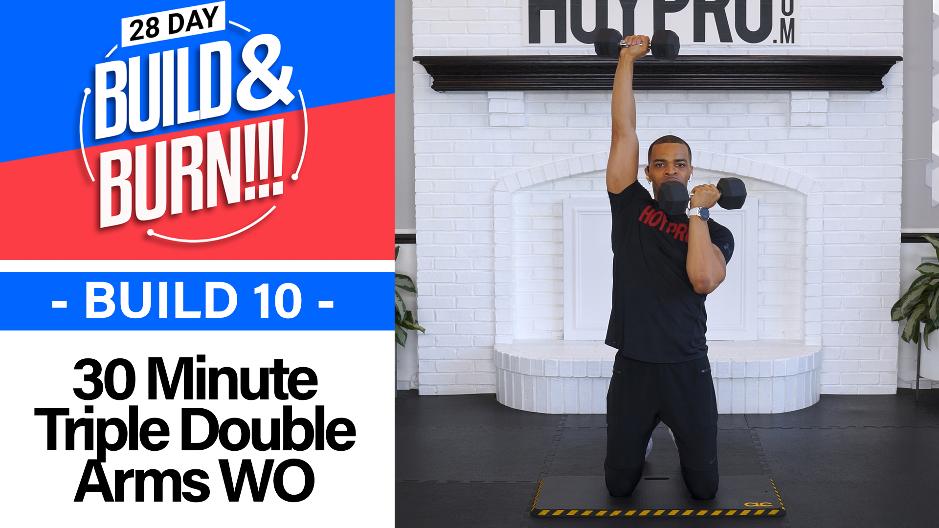30 Minute BUILD - Build & Burn #10