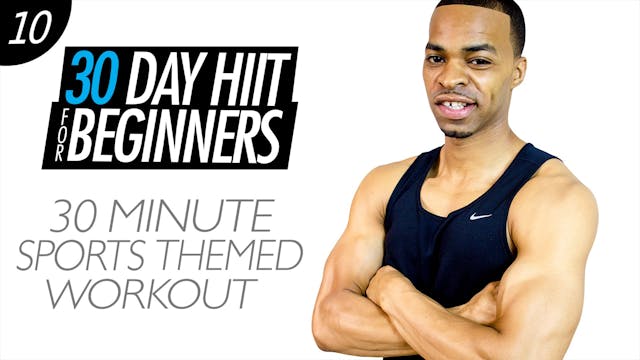Beginners #10 - 30 Minute Sports Themed Workout