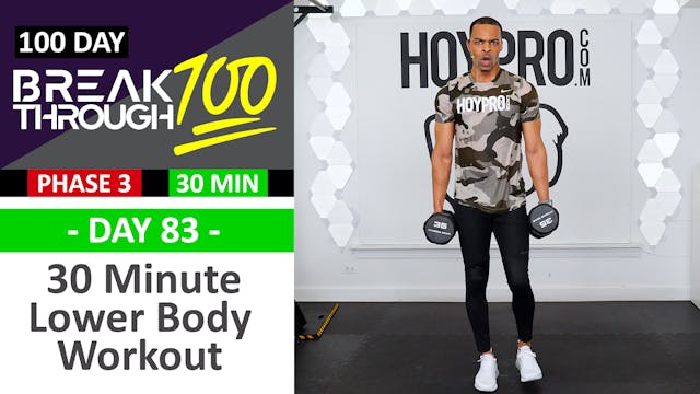 #83 - 30 Minute Advanced Lower Body Workout - Breathrough100