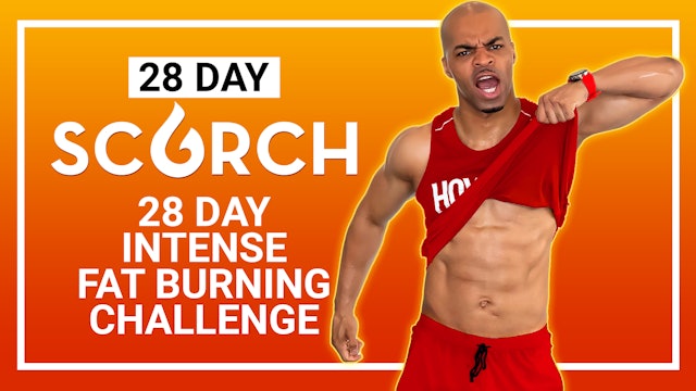 28 Day SCORCHED - INTENSE Fat Burning Challenge