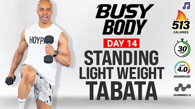 30 Minute Standing Light Weight Tabat...