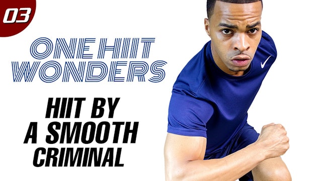 30 Minute HIIT By a Smooth Criminal Workout - One HIIT Wonders #03