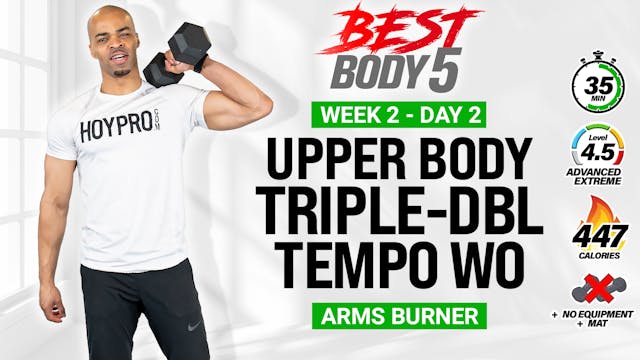 35 Minute Triple-Double Tempo Upper B...