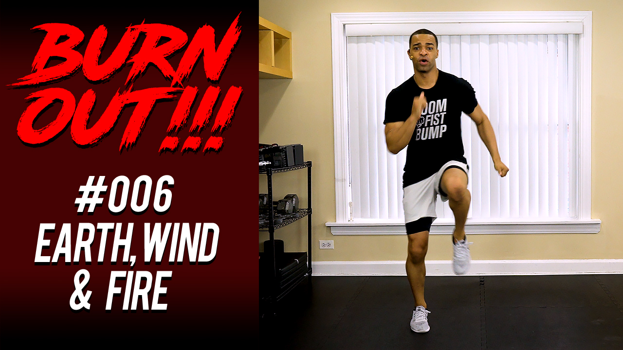 Burnout #006 - Earth Wind & Fire