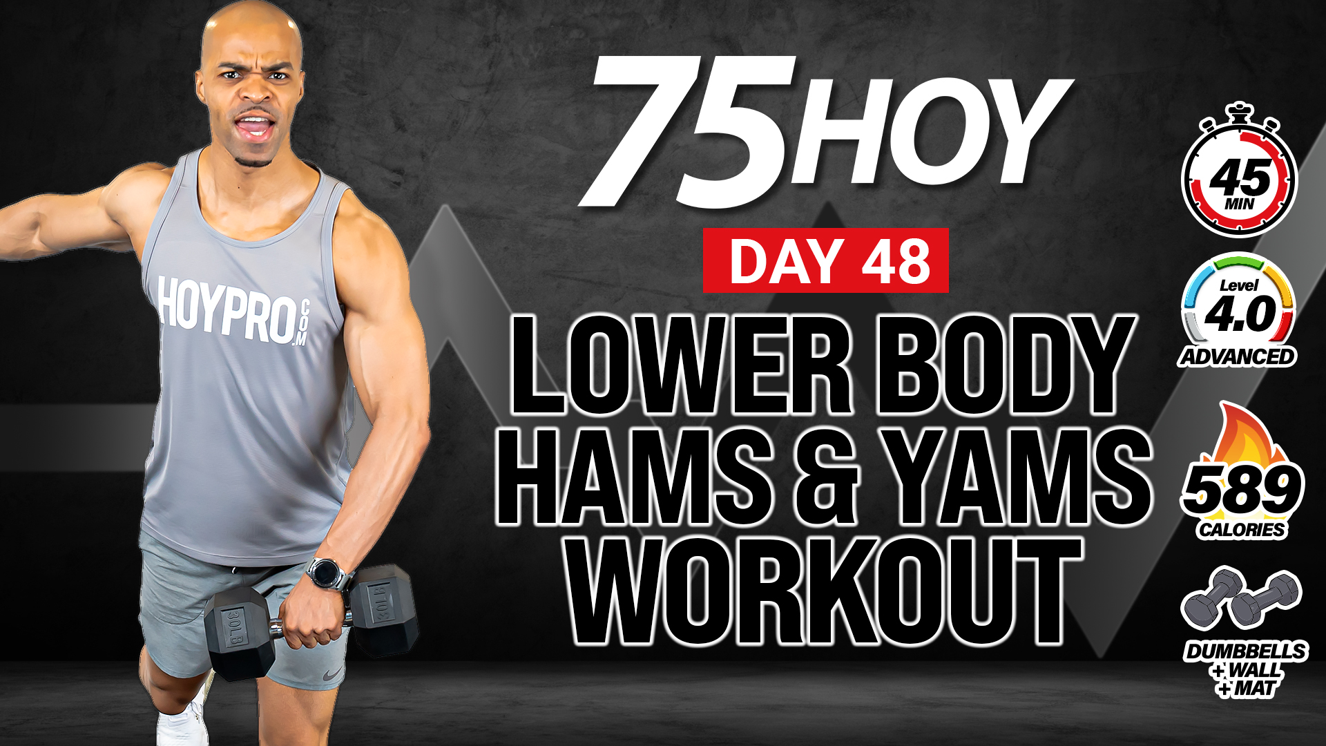 45 Minute Hams & Yams Lower Body Workout - 75 HOY #48