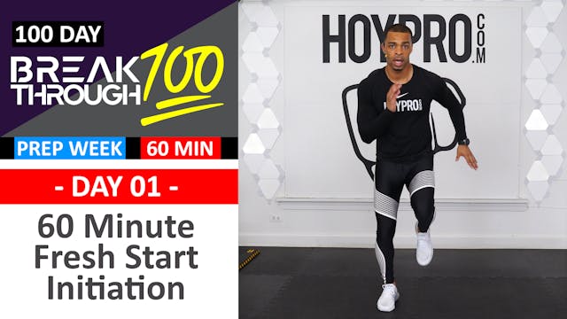 #01 - 60 Minute Fresh Start Initiation Workout - Breakthrough100