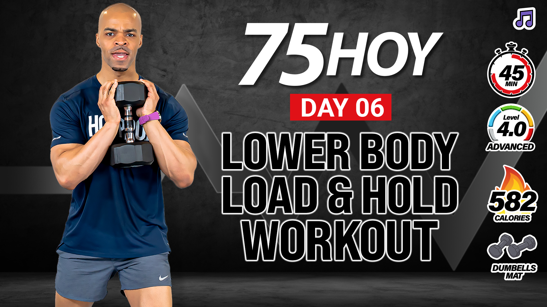 30 & 45 Minute Lower Body Load & Hold - 75 HOY #06