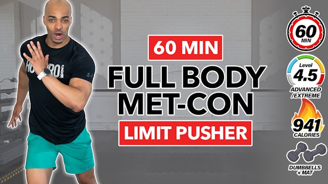 60 Min Full Body Metabolic Conditioning Workout (Limit Pusher)