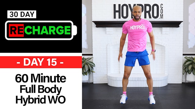 60 Minute Full Body Hybrid HIIT Workout - Recharge #15