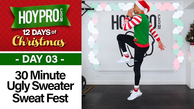 30 Minute Ugly Sweater Sweat Fest Christmas Workout - 12 Days of Christmas #03