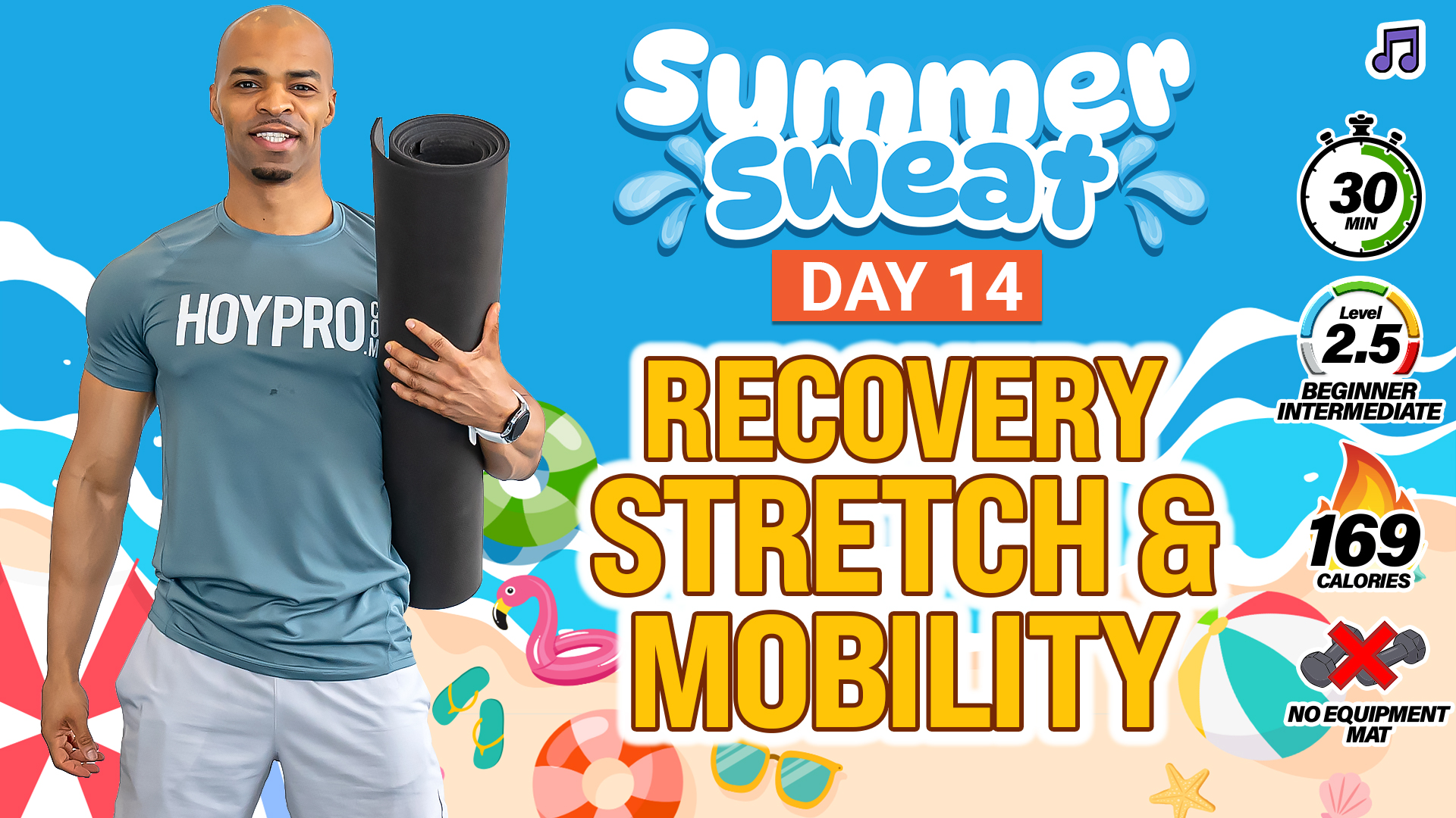 30 Minute Deep Stretch & Mobility Flow Workout - Summer Sweat #14 (Music)