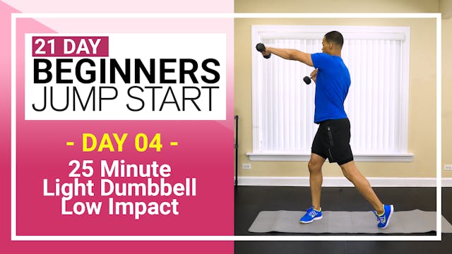 Day 04 - 25 Minute Toning Low Impact for Beginners