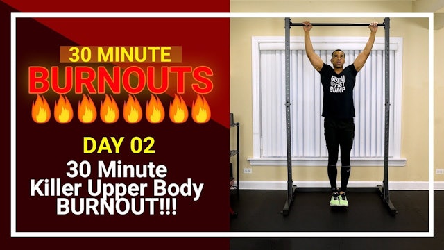 30 Minute Killer Upper Body BURNOUT!!! (With Pull-ups)*