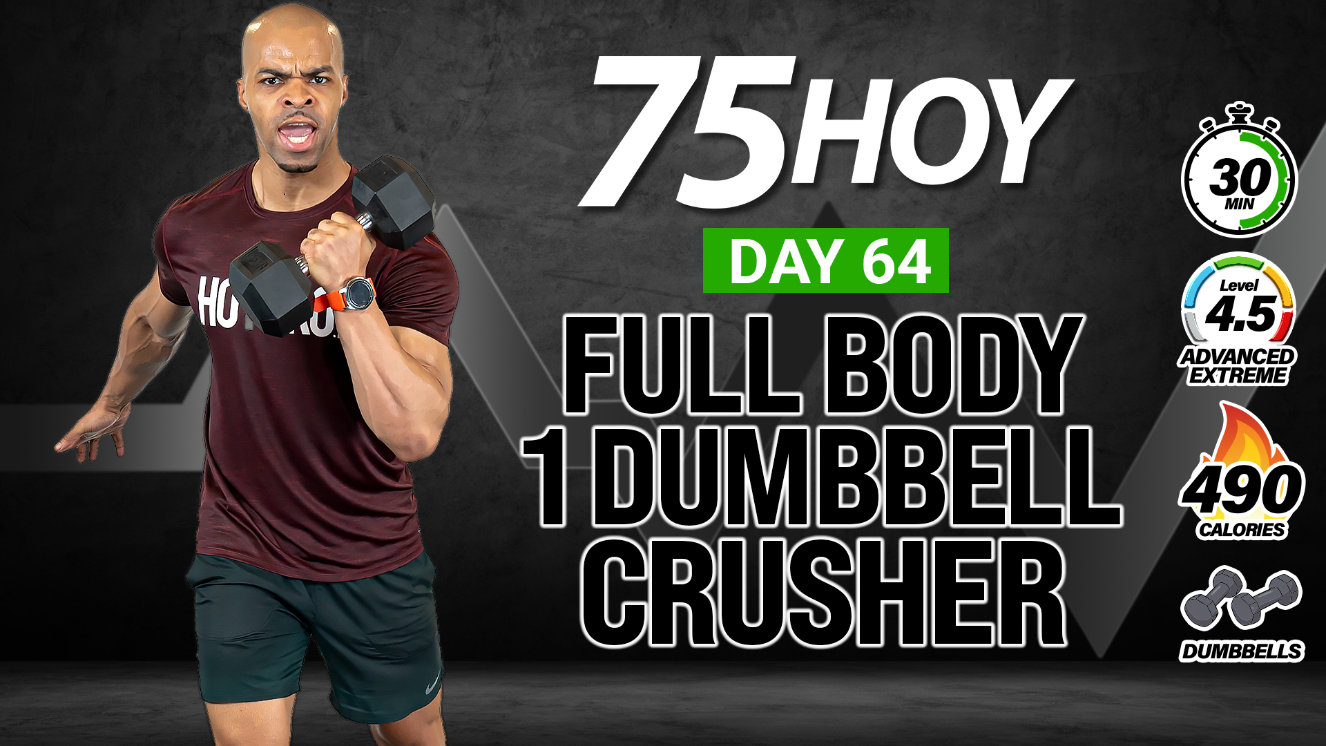 30 Minute One Dumbbell Power Strength CRUSHER - 75 HOY #64