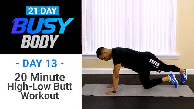20 Minute High-Low Butt Workout - Busy Body #13
