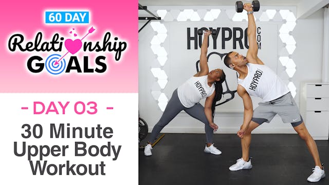 30 Minute COMMITMENT Upper Body Strength Workout - Relationship Goals #03