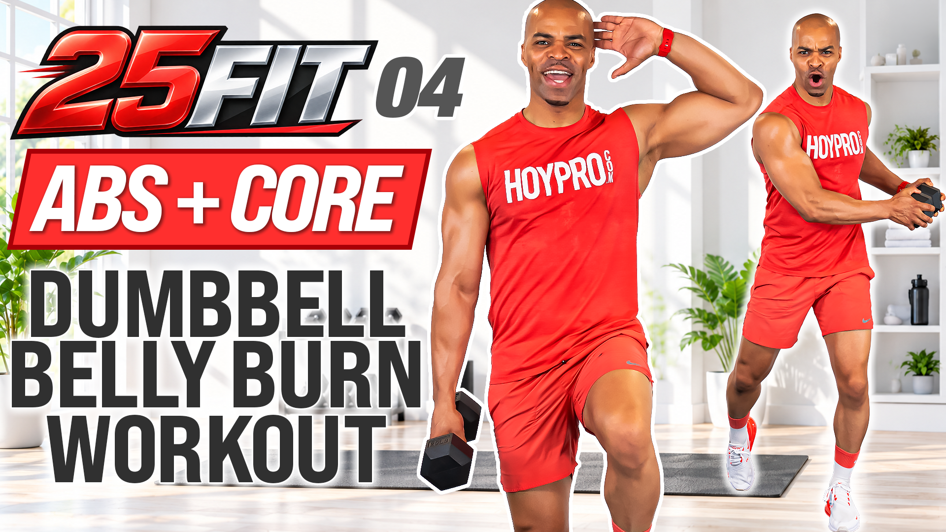 25 Minute All Over Dumbbell Abs & Core Workout - 25FIT #004