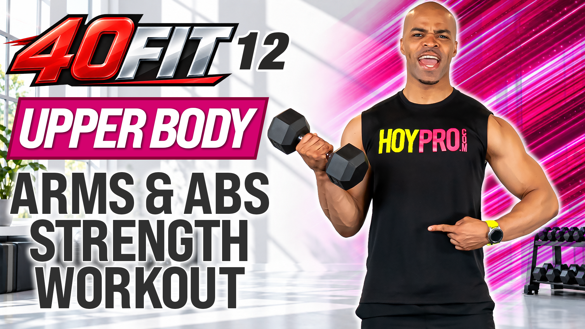 40 Minute KILLER Arms & Abs Strength - 40FIT #012