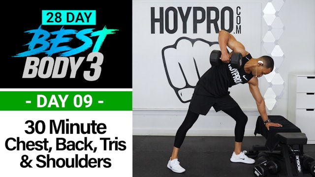 30 Minute Chest, Shoulders, Back & Tris Upper Body Workout - Best Body 3 #09