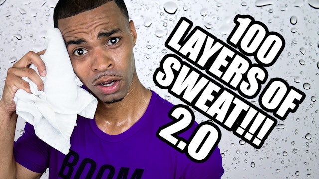 60 Minute Sweat #11 - 100 Layers of Sweat 2.0 - 100 Exercise Tabata