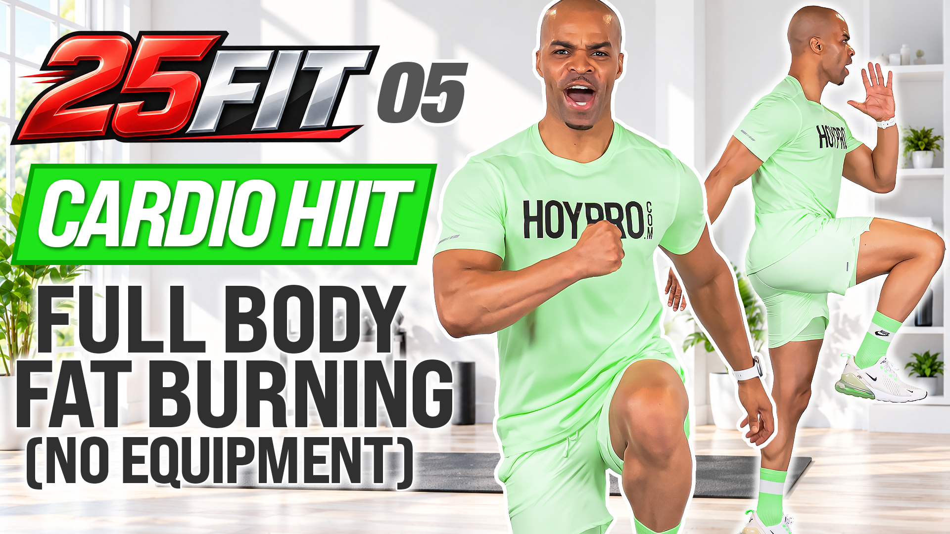 25 Minute Full Body Fat Burning HIIT (No Equipment) - 25FIT #005