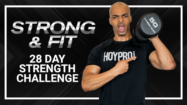 STRONG & Fit - 28 DAY 45/30 Minute Strength Challenge
