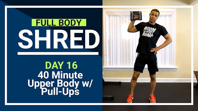 FBShred #16 -  40 Minute Upper Body Workout with Pull-ups