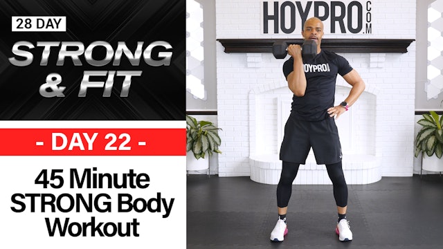 45 Minute Full Body STRENGTH & Sweat Workout - STRONGAF  #22