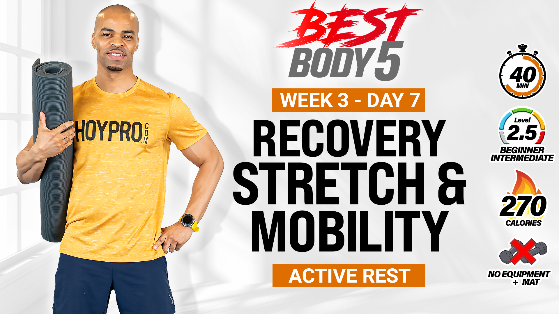 40 Minute Full Body Deep Stretch & Mobility - BB5 W3: Day 7