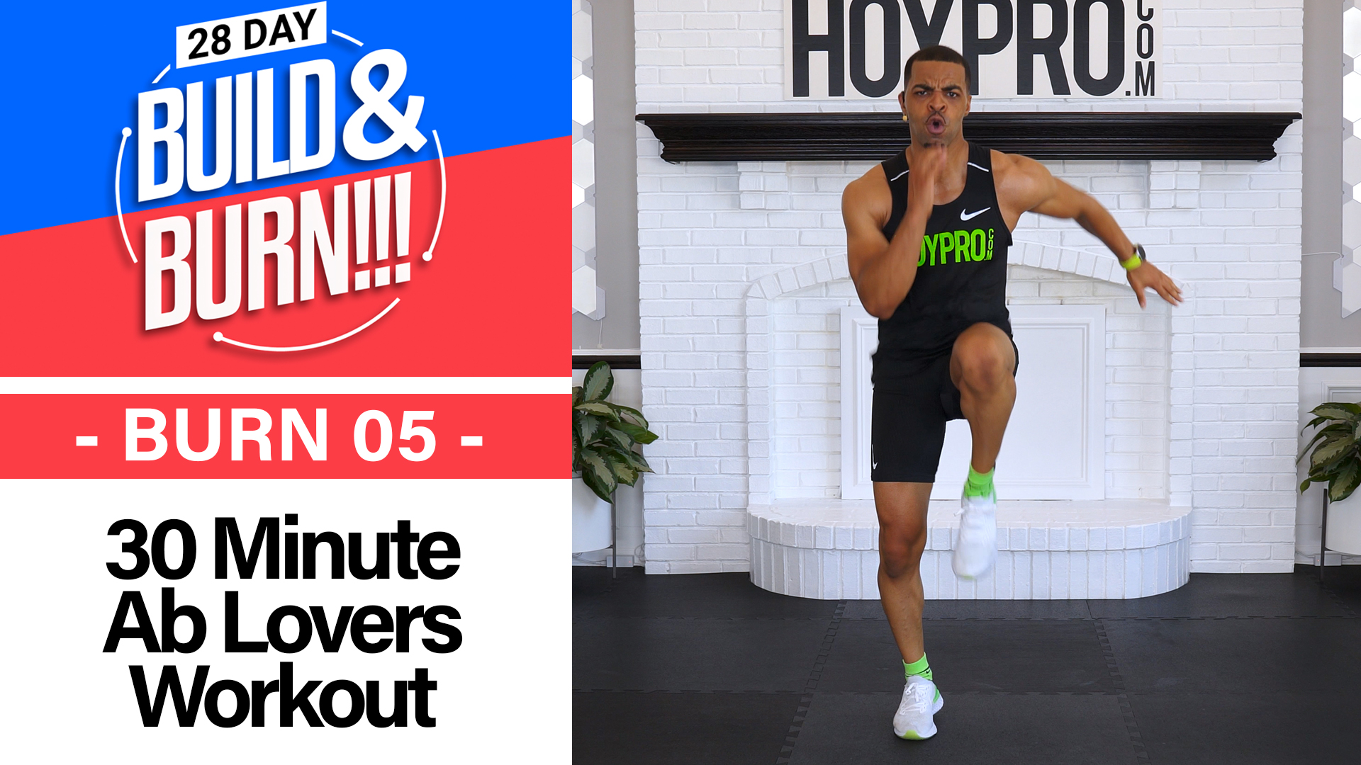 30 Minute BURN - Build & Burn #05