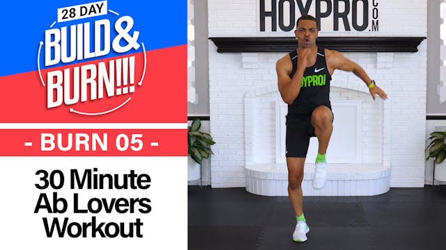 30 Minute BURN - Build & Burn #05