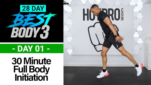 30 Minute Best Body 3 Initiation - Total Body Workout + Abs - Best Body 3 #01