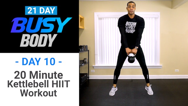20 Minute Kettlebell HIIT Workout - Busy Body #10