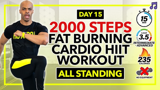 15 Minute Fat Burning Cardio HIIT Workout - 2000 Steps #15 (Music)