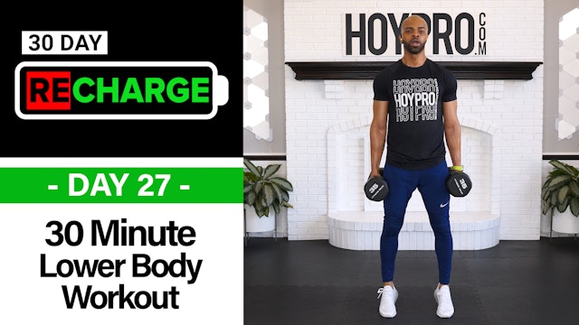 30 Minute Intermediate Lower Body Workout - Recharge #27