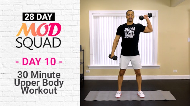 30 Minute Upper Body Workout - Mod Squad #10