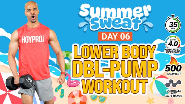 35 Minute Lower Body Double-Pump - Su...