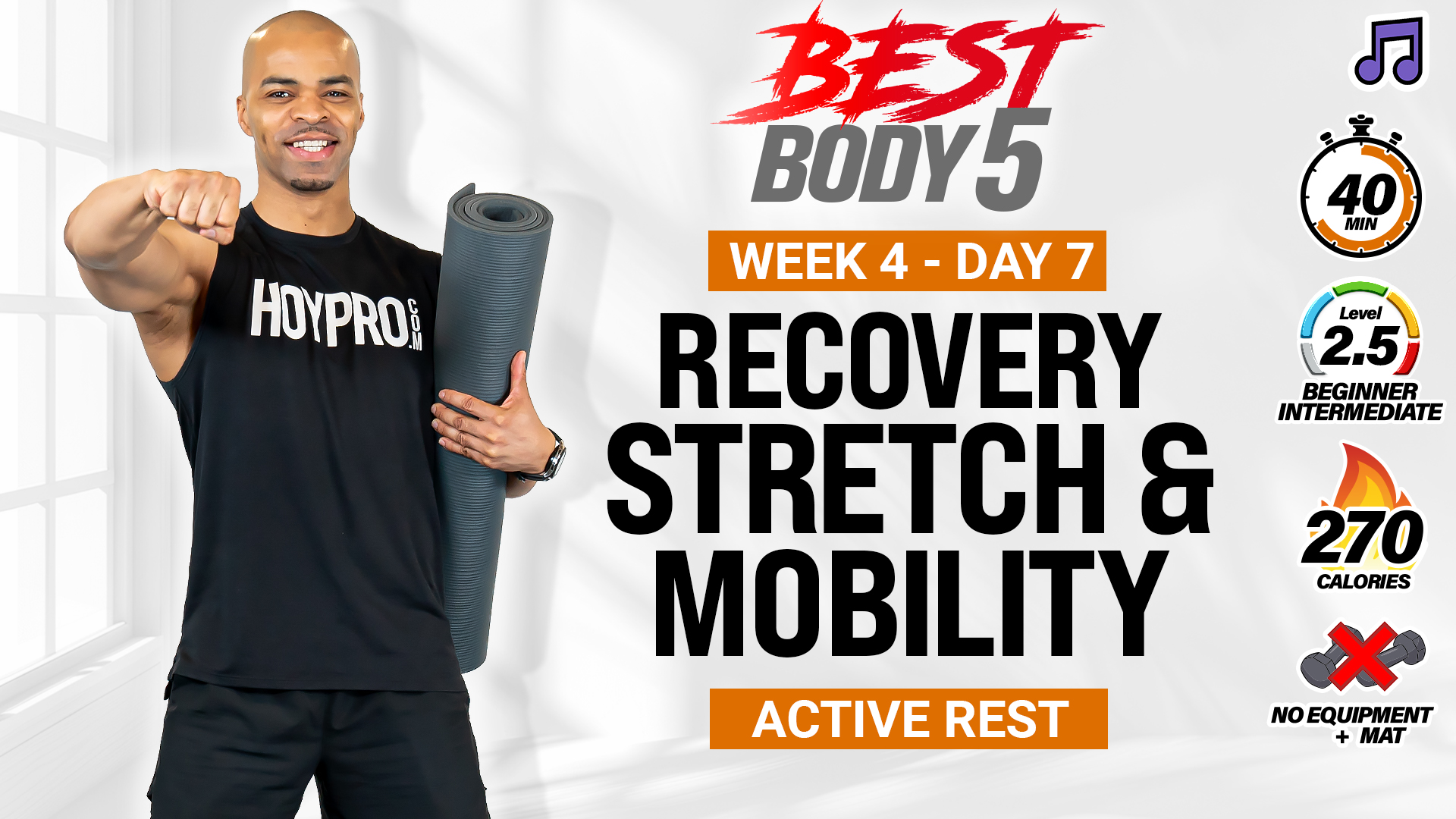 40 Minute Full Body Deep Stretch & Mobility - BB5 W4: Day 7 (Music)
