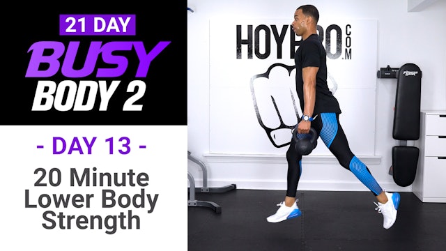 20 Minute Lower Body Strength Workout - Busy Body 2 #13