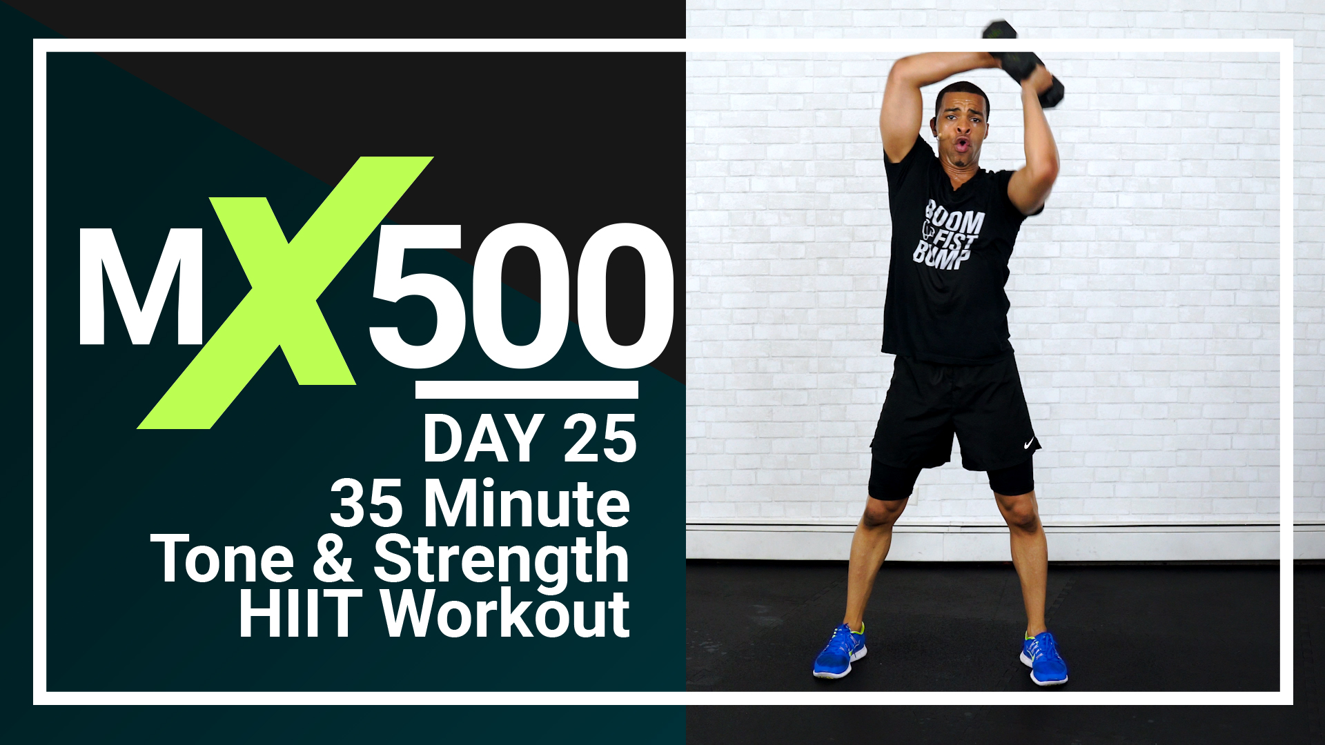 MX500 #25 - 35 Minute Total Tone & Strength