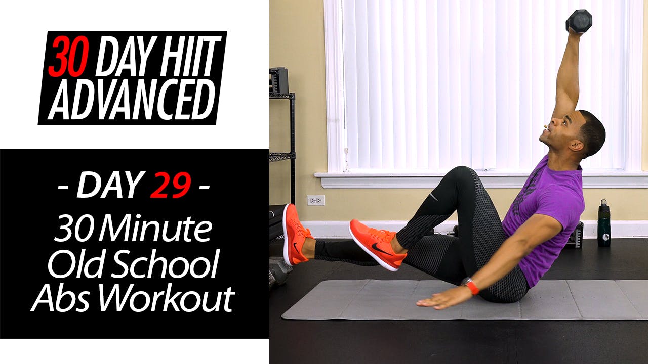 30 Minute Old School Abs BRUTAL Six-Pack Workout - Advanced #29 - 30 ...