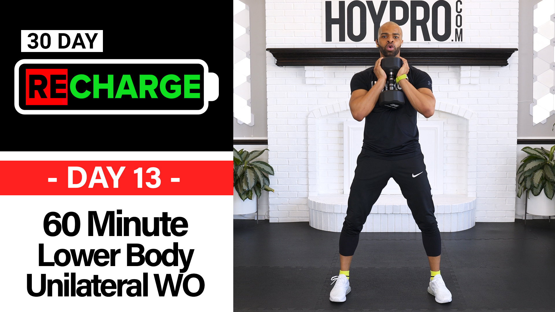60 Minute Unilateral Lower Body Strength Workout - Recharge #13