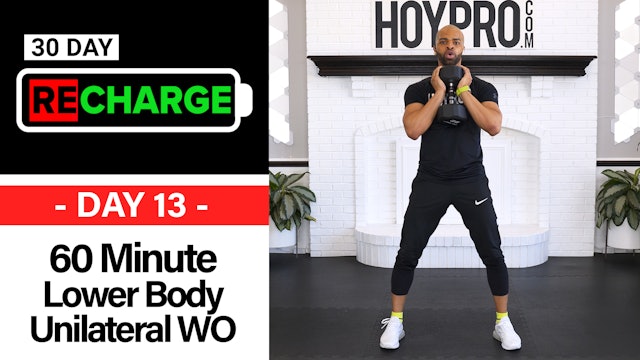 60 Minute Unilateral Lower Body Strength Workout - Recharge #13