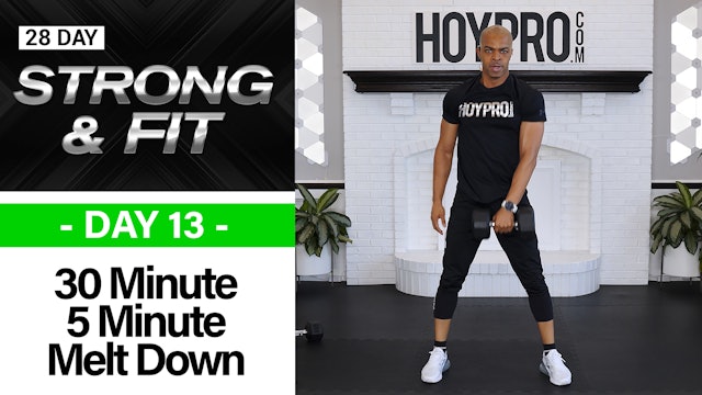 30 Minute 5 Min Melt Down - Non-Stop Strength Complexes - STRONGAF #13