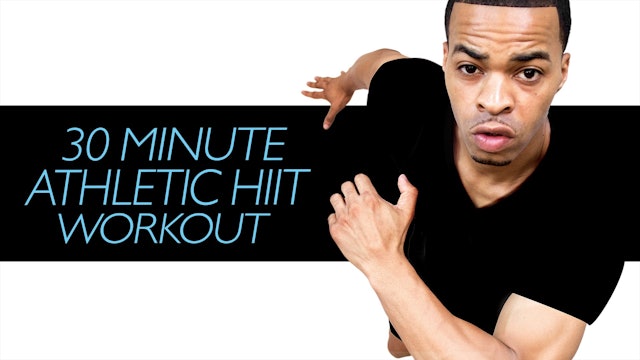 30 Minute Athletic Training and Conditioning HIIT