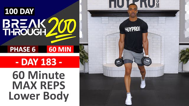 #183 - 60 Minute MAX Reps Unilateral Lower Body Workout - Breakthrough200